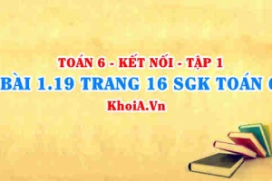 Bài 1.19 trang 16 SGK Toán 6 tập 1 Kết nối tri thức